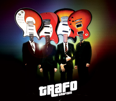 TRAFO "Trafism" (2008)